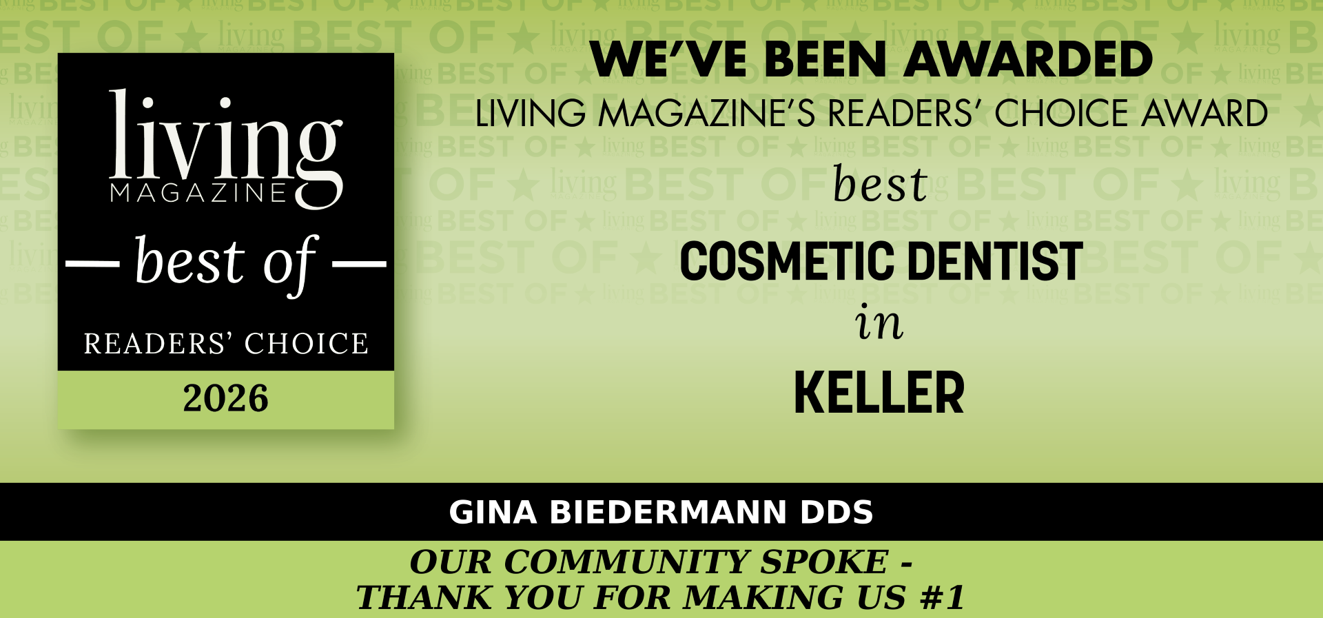 Banner of Best Cosmetic Dentist Award by living magazine in Keller awarded to Gina Biedermann DDS